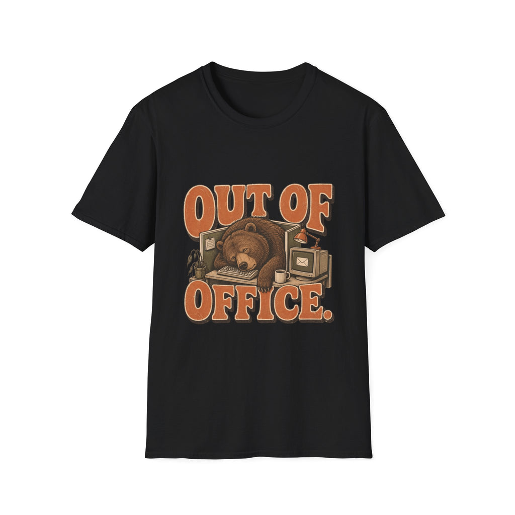 Emotionally Out Of Office T-Shirt
