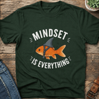 Mindset Is Everything T-Shirt