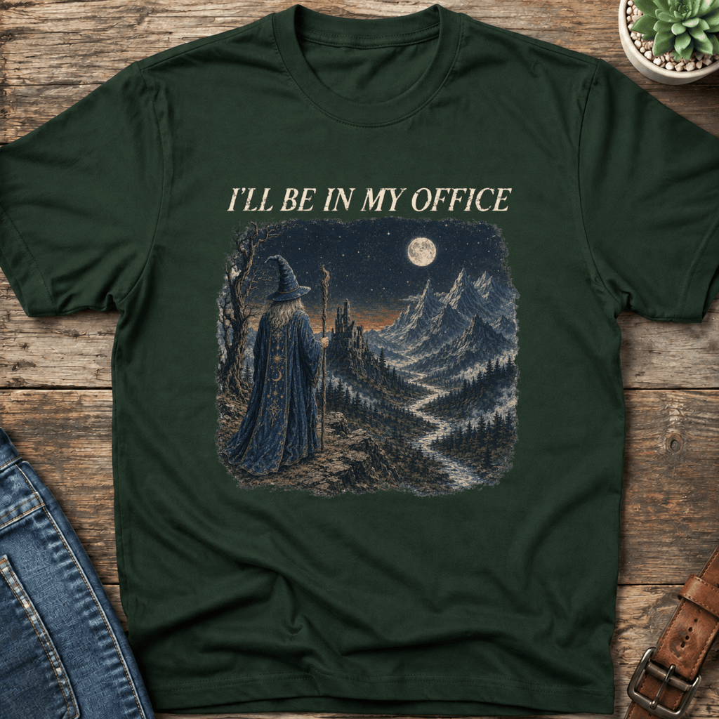 I'll Be In My Office T-Shirt