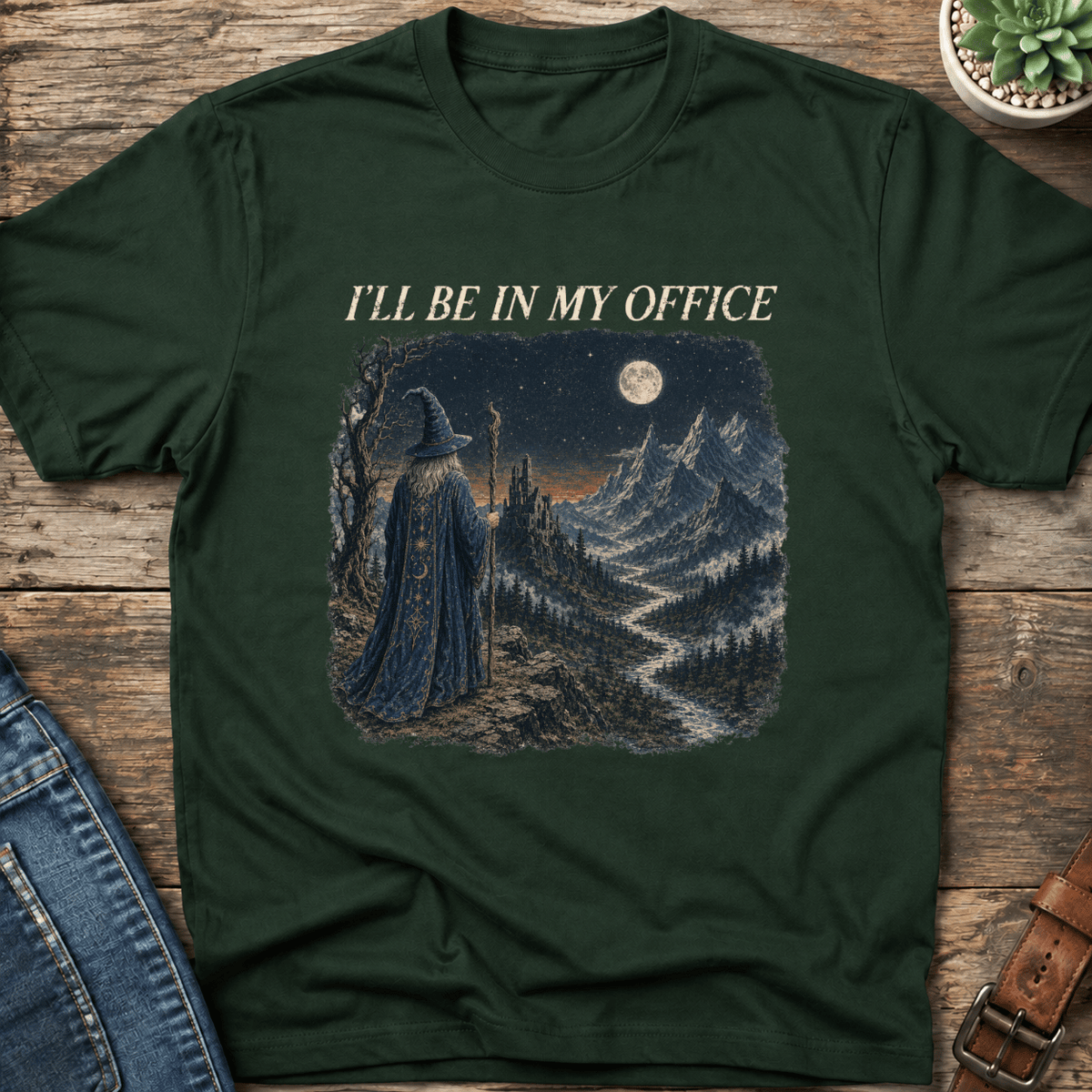 I'll Be In My Office T-Shirt