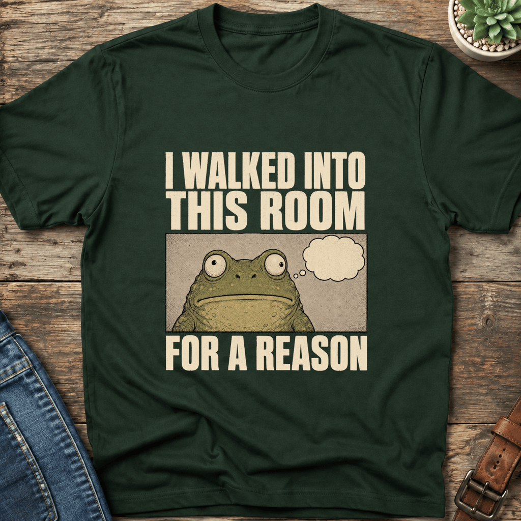 I Walked Into This Room T-Shirt