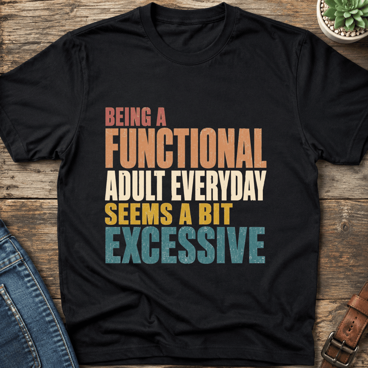 Functional Adult T-Shirt