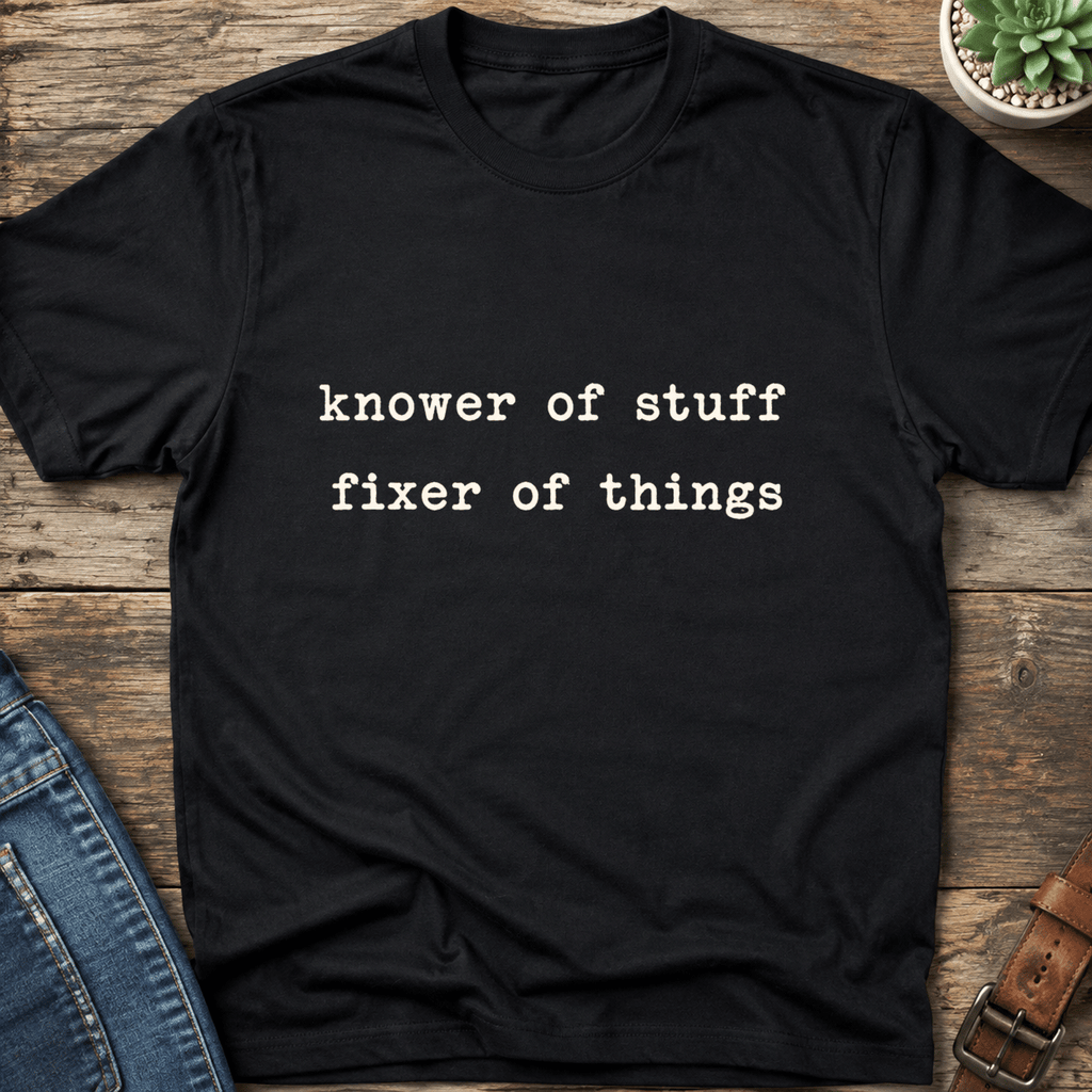 Knower Of Stuff T-Shirt