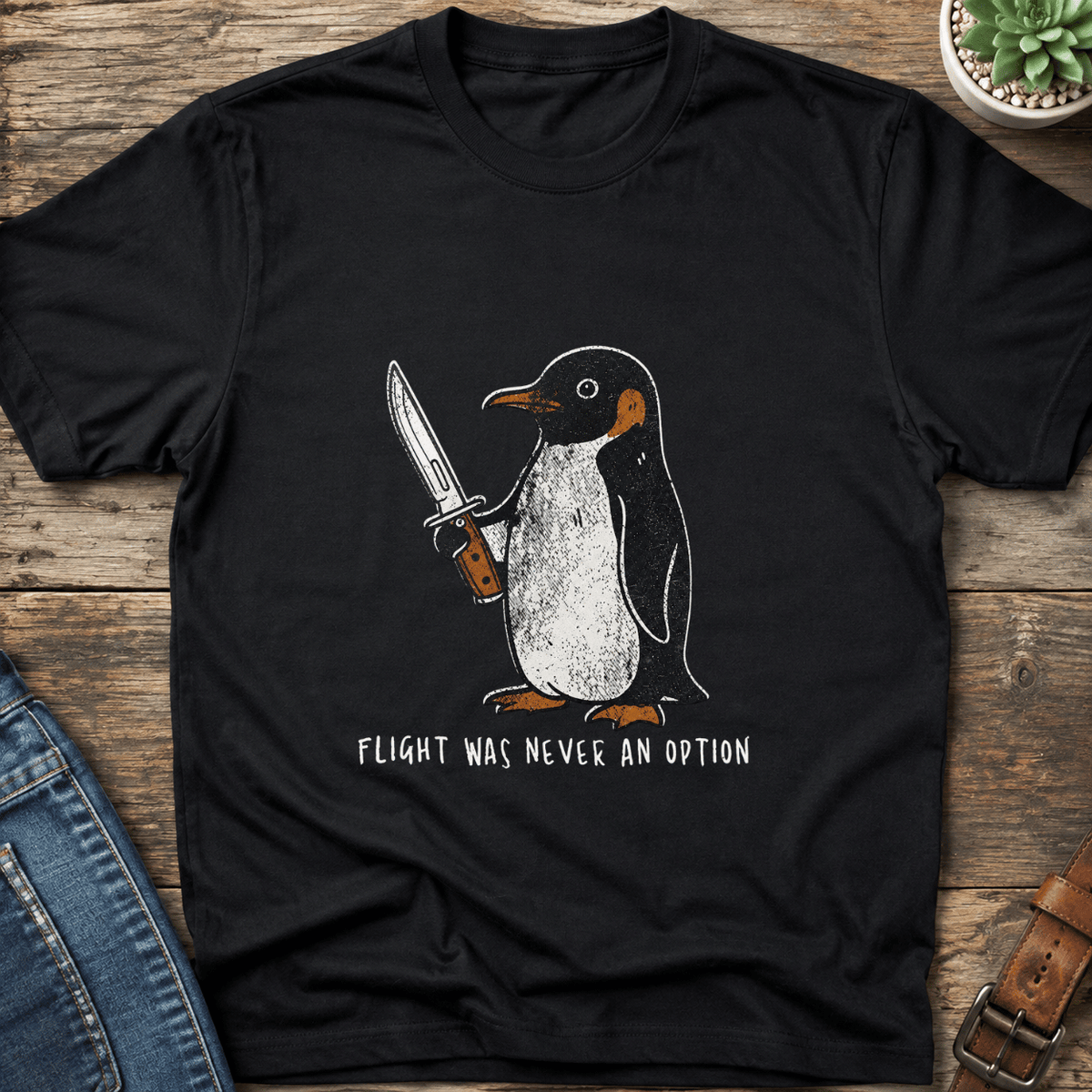 Flight Was Never An Option II T-Shirt