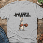 Tall Enough T-Shirt