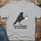 Hello Darkness T-Shirt