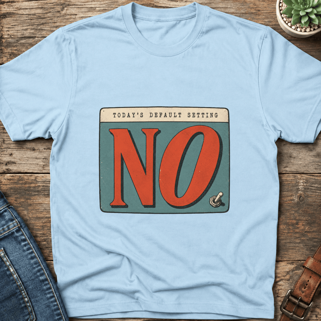Default Setting No T-Shirt