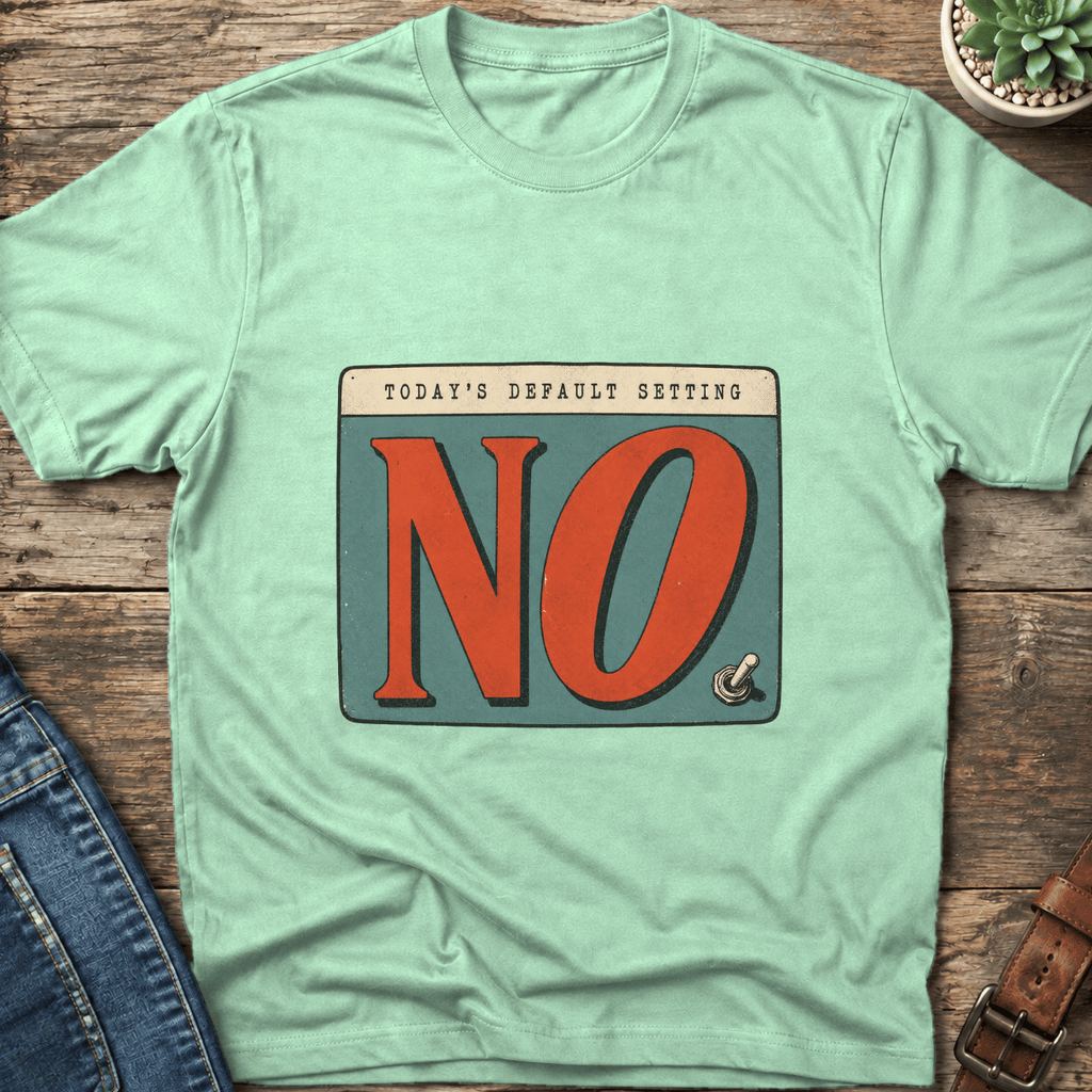 Default Setting No T-Shirt