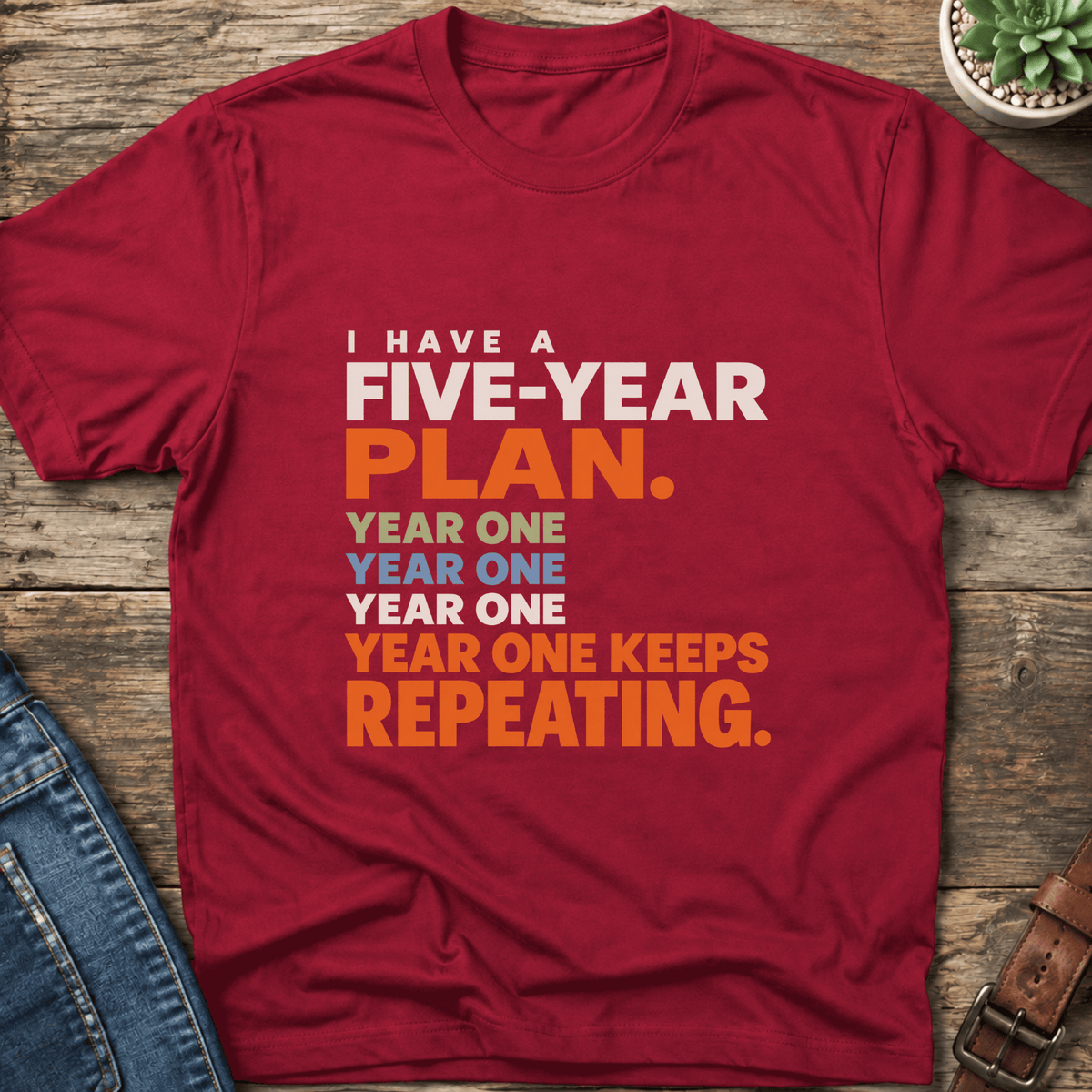 Five Year Plan T-Shirt