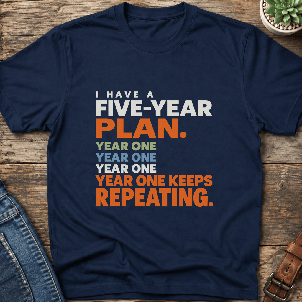 Five Year Plan T-Shirt