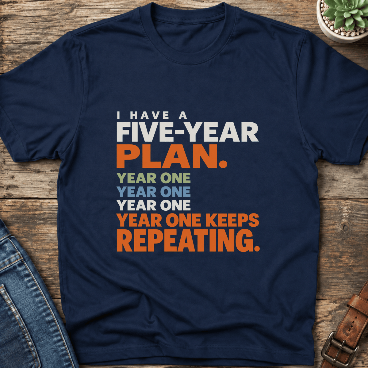 Five Year Plan T-Shirt