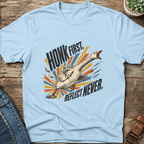 Honk First Goose T-Shirt
