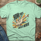 Honk First Goose T-Shirt