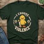 I Choose Violence T-Shirt
