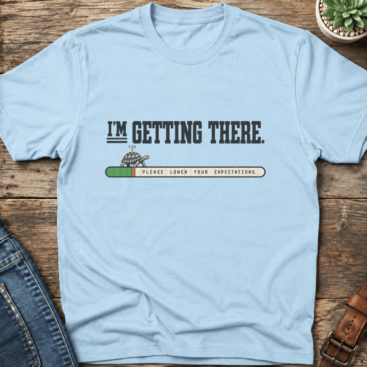 Lower Your Expectations T-Shirt
