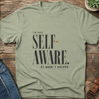 Very Self Aware T-Shirt