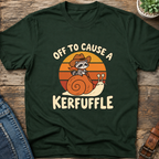 Off To Cause a Kerfuffle II T-shirt