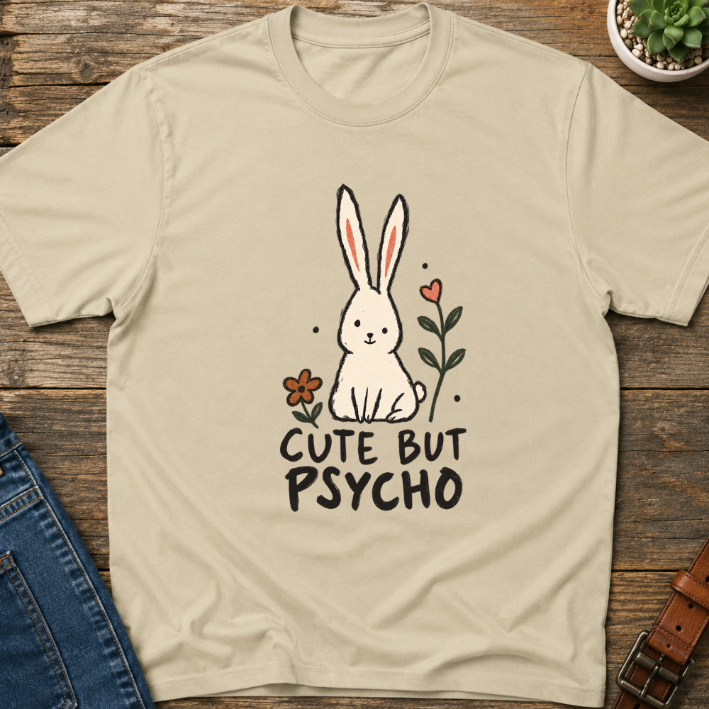 Cute But Psycho T-Shirt