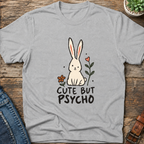 Cute But Psycho T-Shirt
