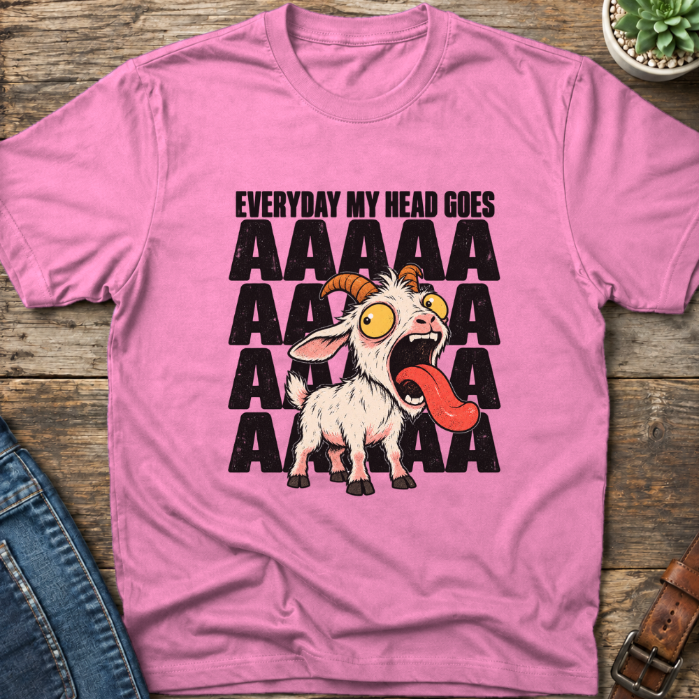 My Head Goes AAAA T-Shirt