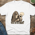 What Did You Mean T-Shirt