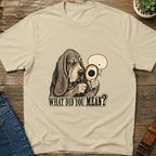 What Did You Mean T-Shirt