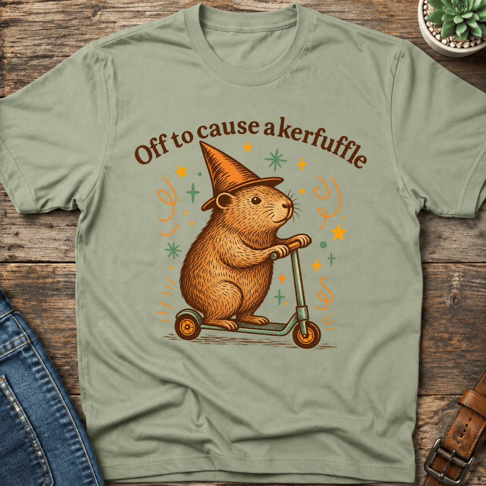 Off To Cause A Kerfuffle II T-Shirt