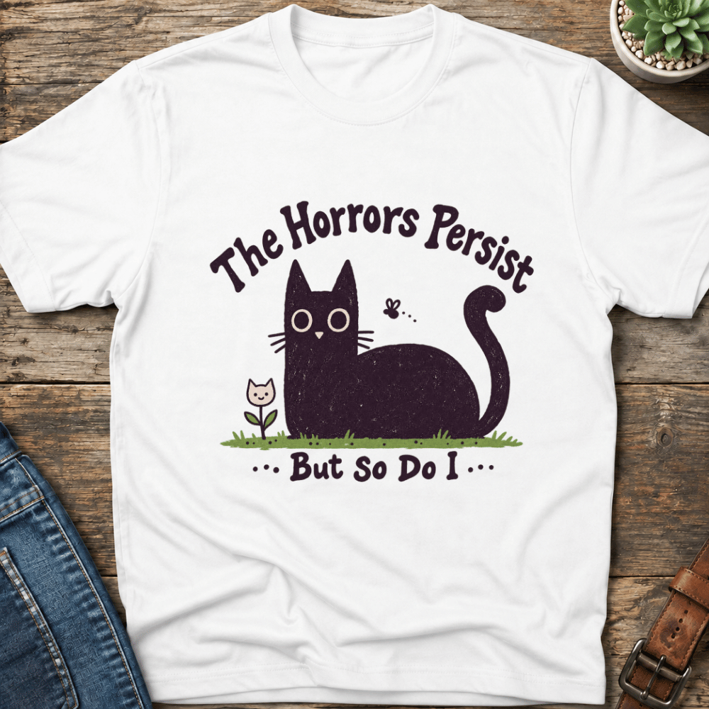 The Horror Persist T-Shirt