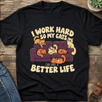 I Work Hard T-Shirt