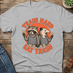 Train Hard Eat Trash T-Shirt