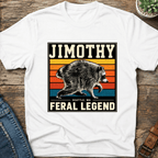 Jimothy Feral Legend T-shirt