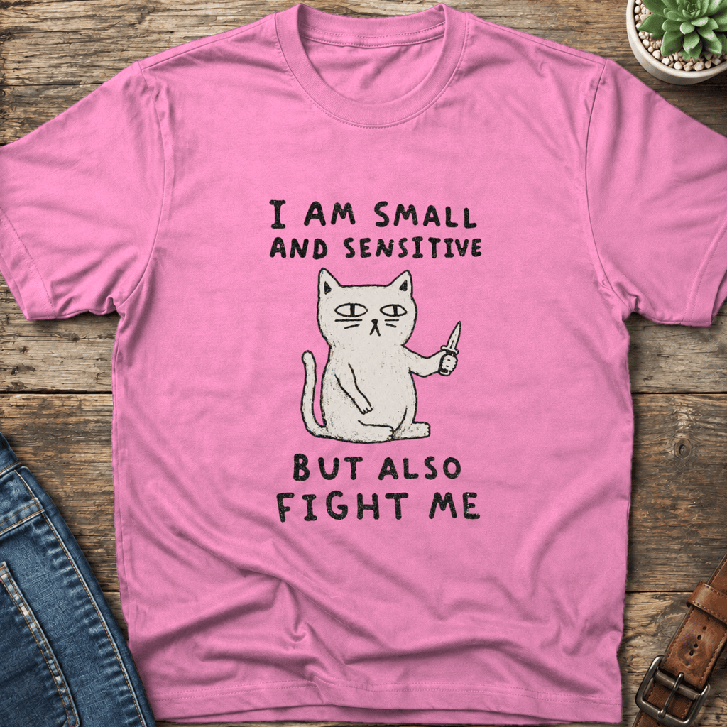 Small And Sensitive T-Shirt