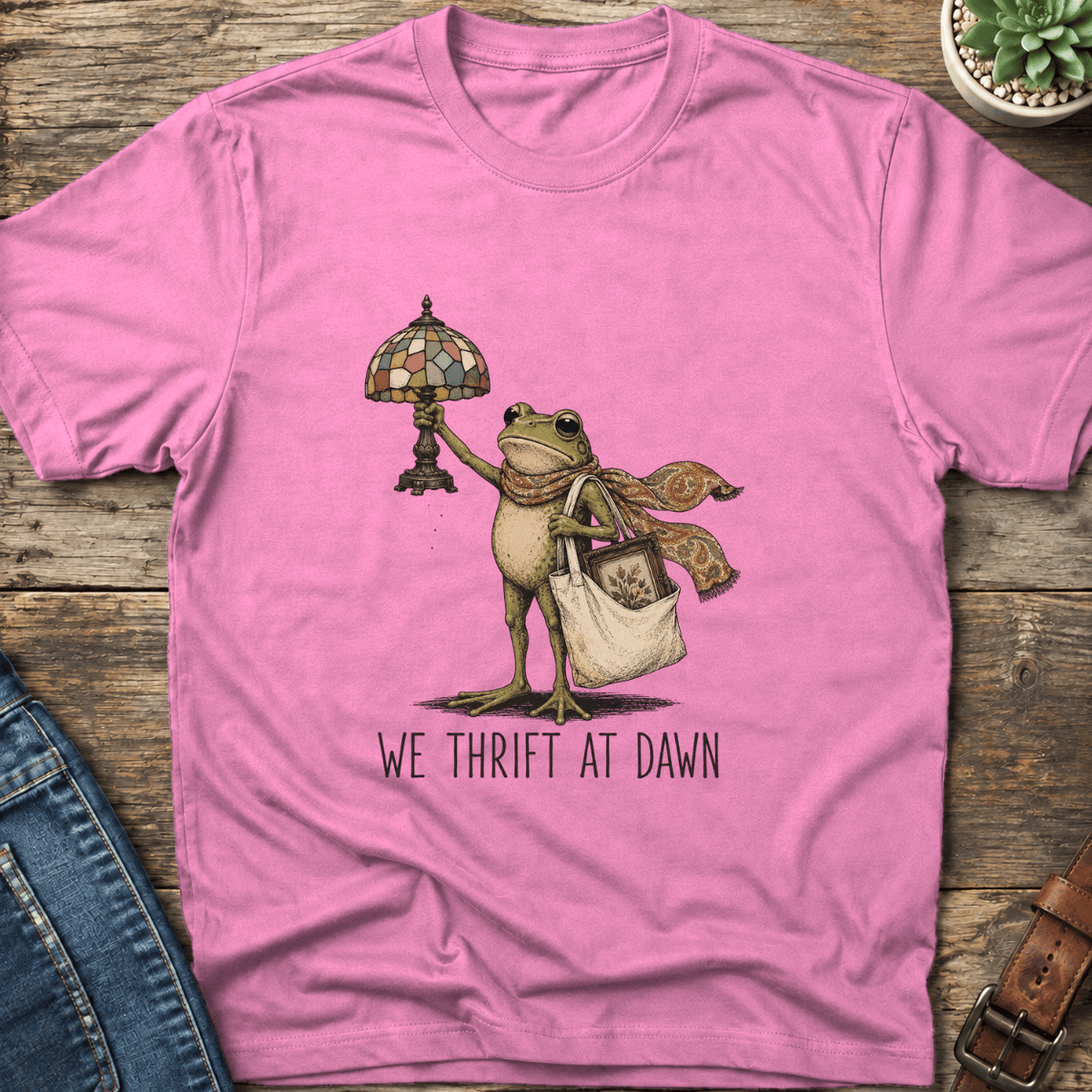 We Thrift At Dawn T-Shirt