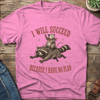I Will Succeed T-Shirt