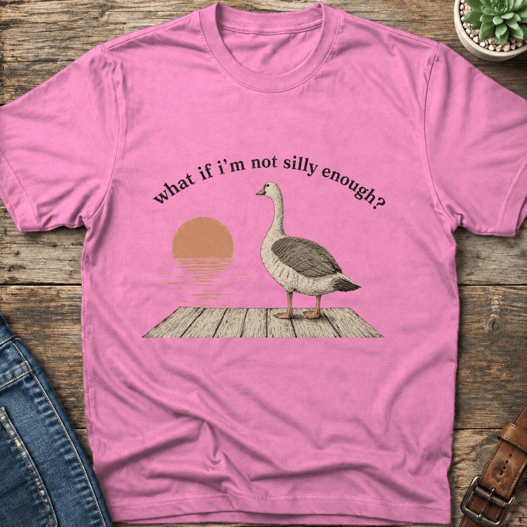 What If I'm Not T-Shirt