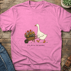 I'll Be In The Garden T-Shirt