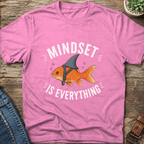 Mindset Is Everything T-Shirt