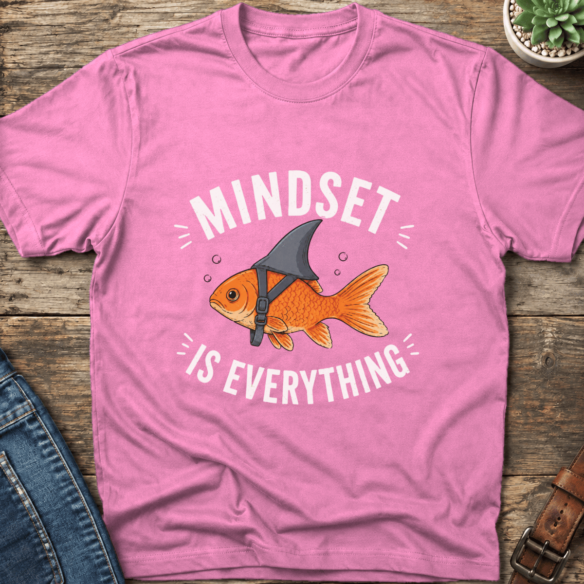 Mindset Is Everything T-Shirt