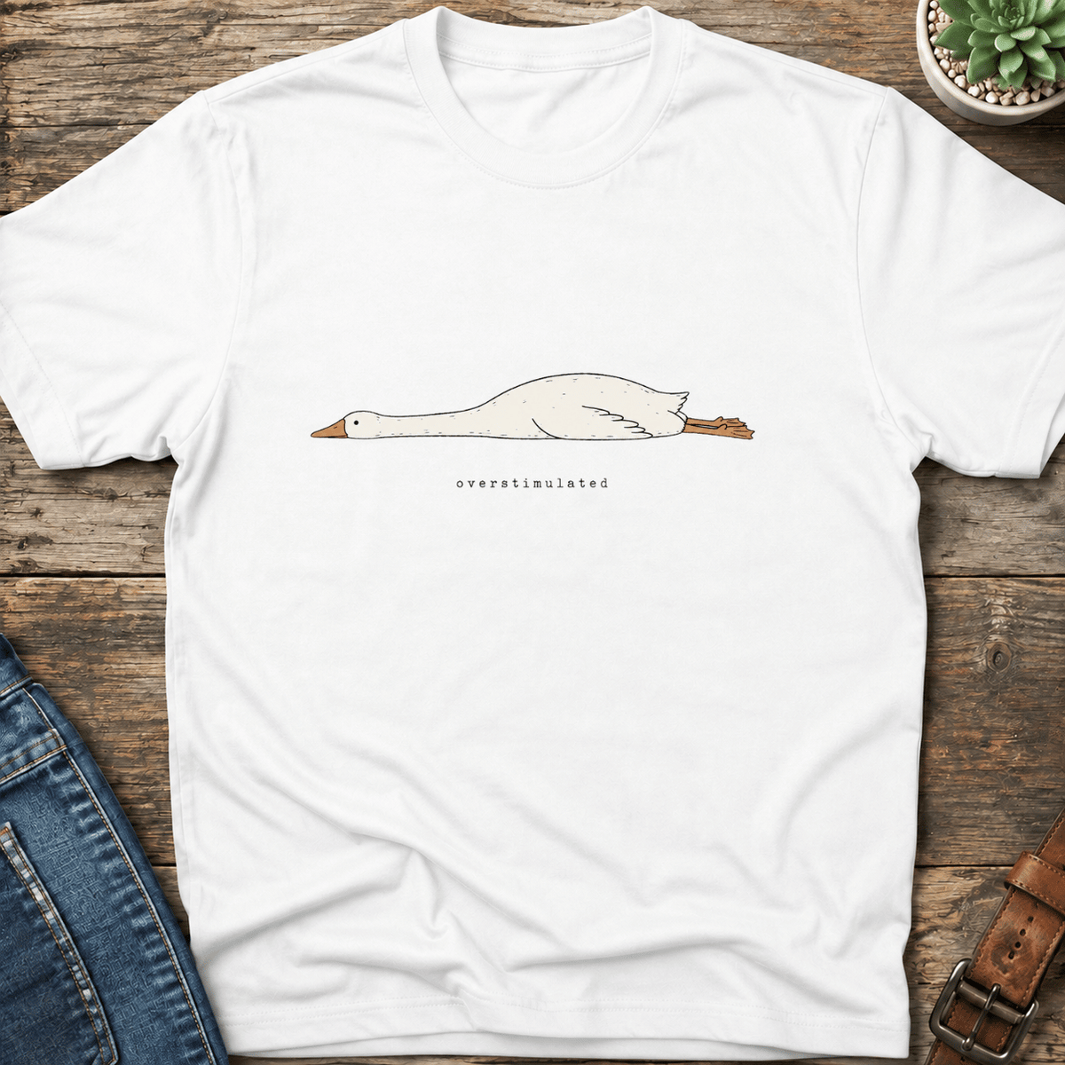 Overstimulated Goose T-Shirt