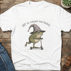 Off To Commit Tom Foolery T-Shirt