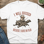 I Will Succeed T-Shirt