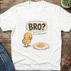 Bro Is That You T-Shirt