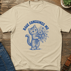 Rage Consumes Me T-Shirt