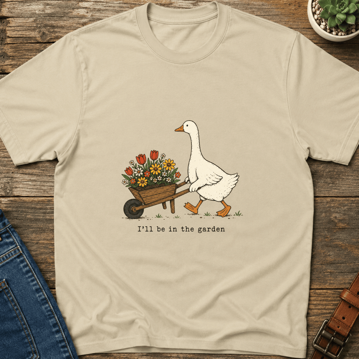 I'll Be In The Garden T-Shirt
