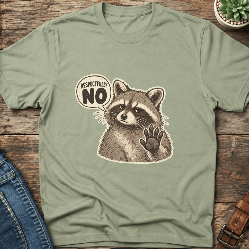 Respectfully No T-Shirt