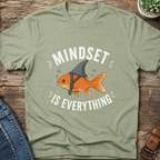 Mindset Is Everything T-Shirt
