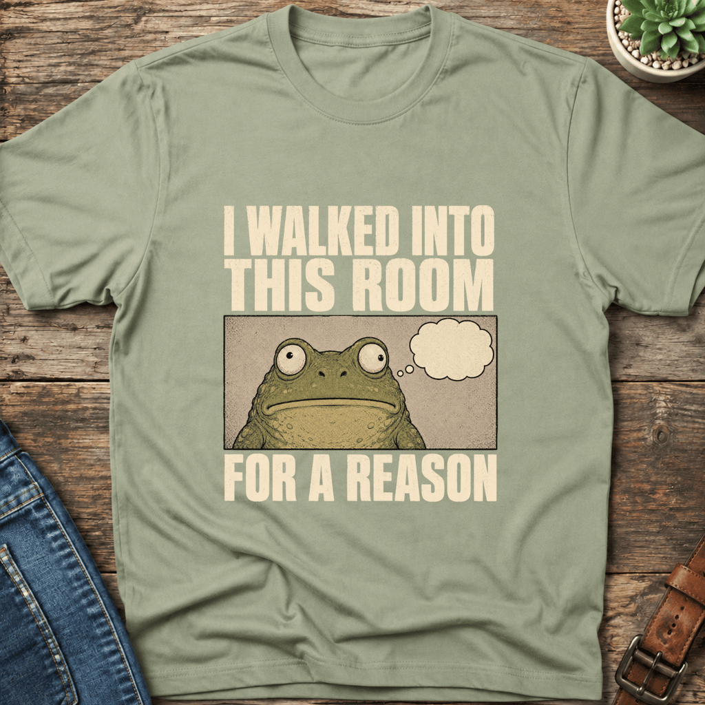 I Walked Into This Room T-Shirt