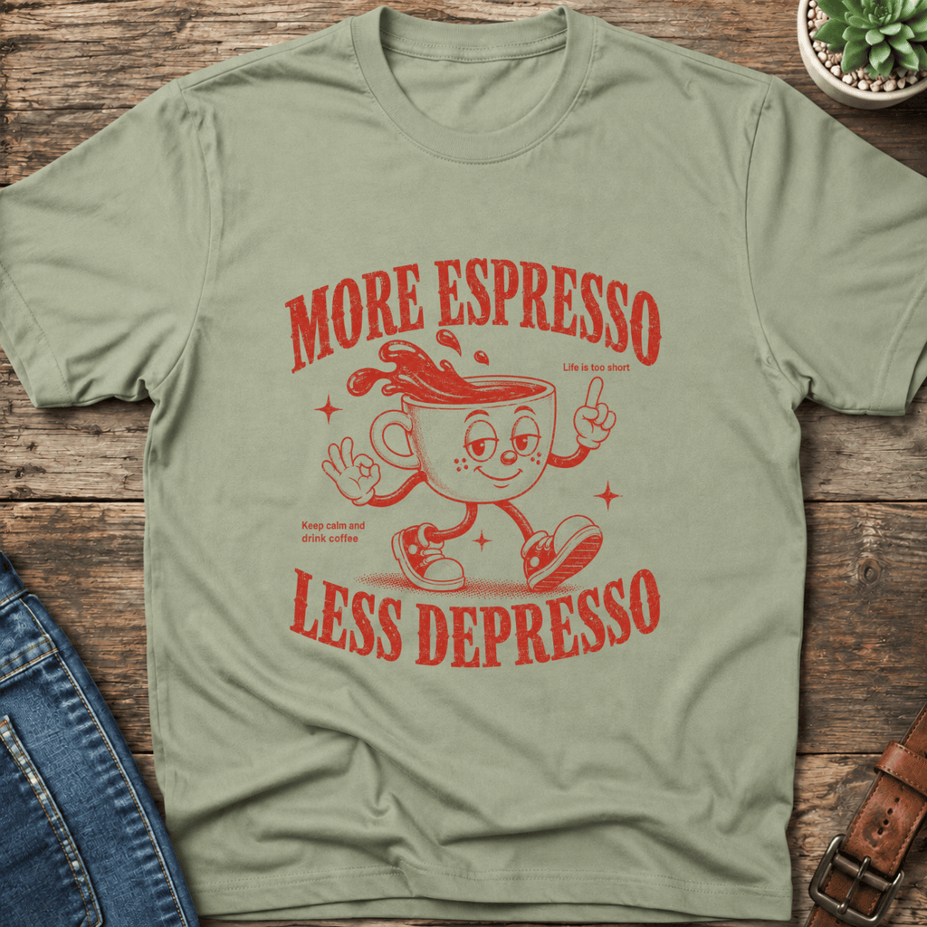 More Espresso Less Depresso T-Shirt