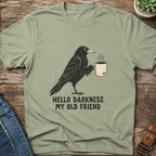 Hello Darkness T-Shirt