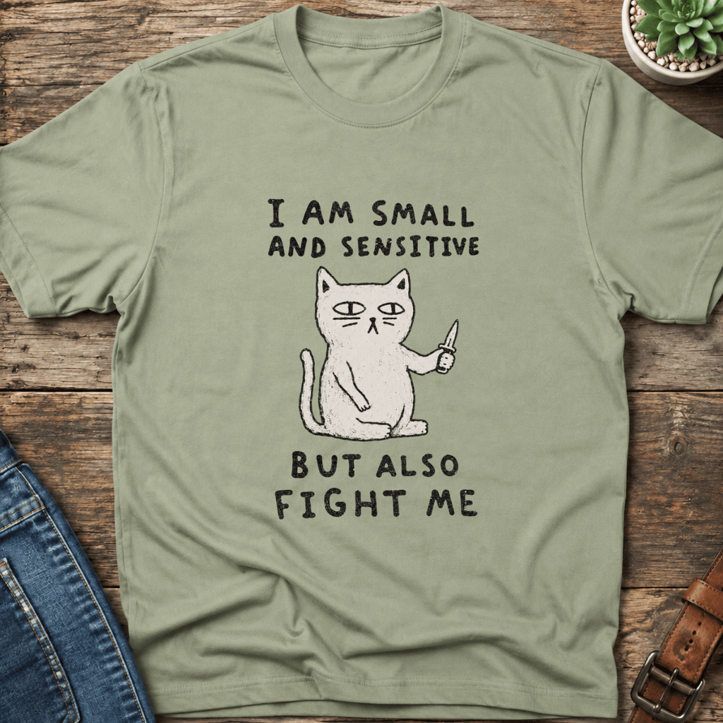 Small And Sensitive T-Shirt